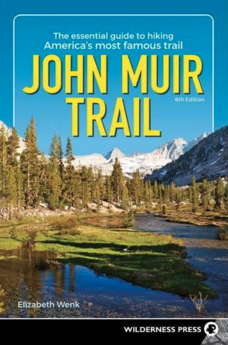 Elizabeth Wenk’s newest, 6th version of her popular John Muir Trail guide. The definitive resource while you’re on the trail!